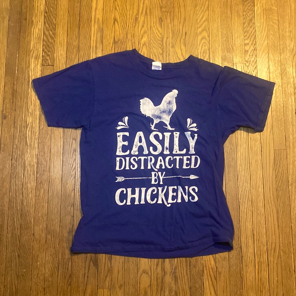 Port & Company Shirt: Easily Distracted By Chickens